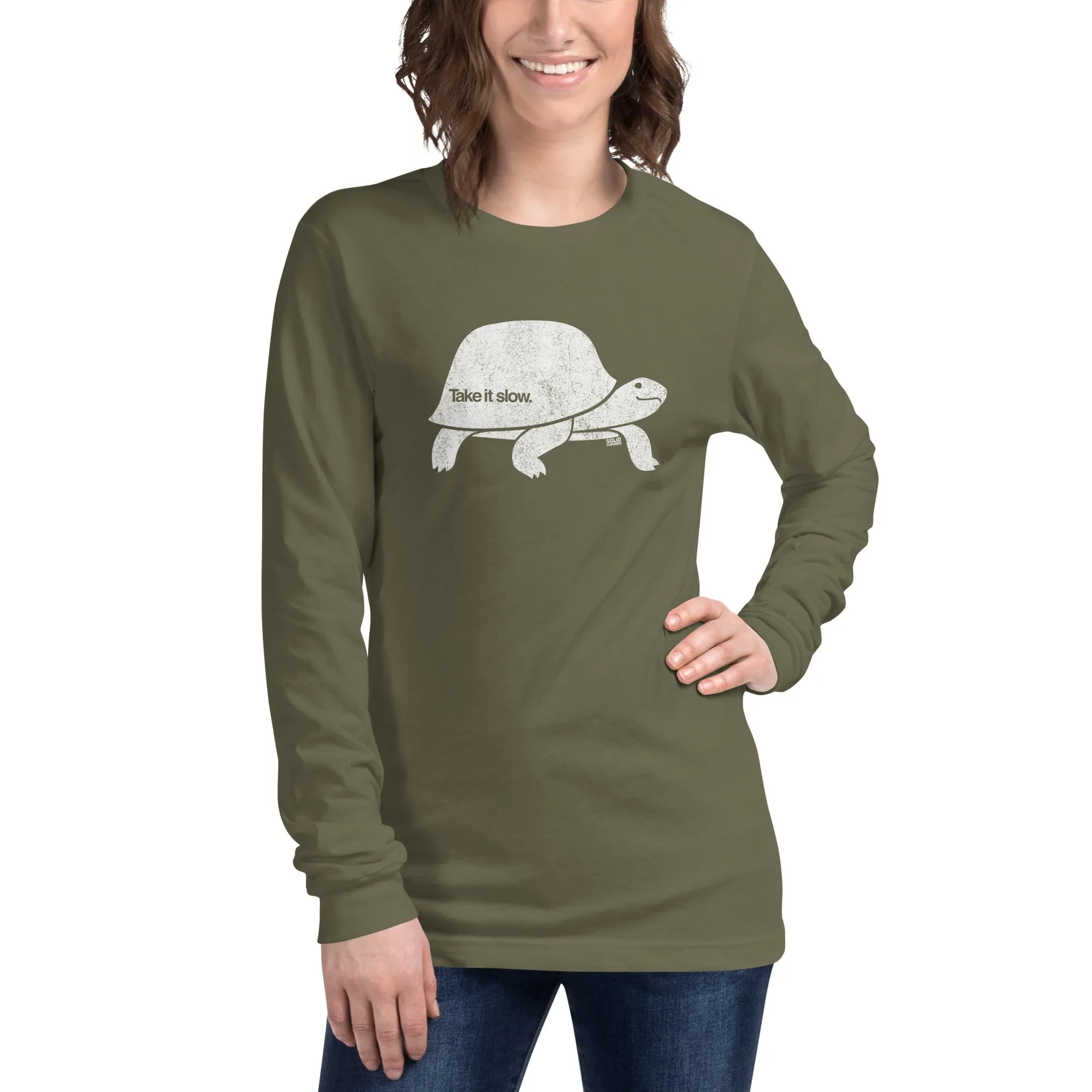 Take It Slow Long Sleeve T-Shirt